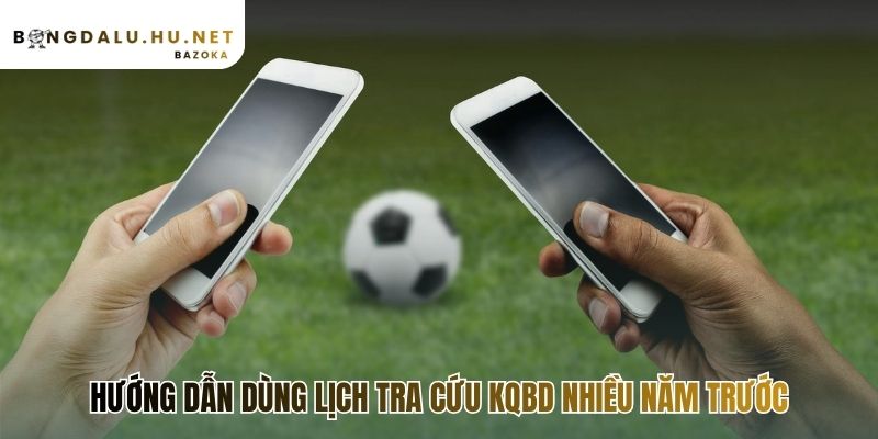 Bộ lọc thông minh giúp truy cập KQBD quá khứ nhanh chóng