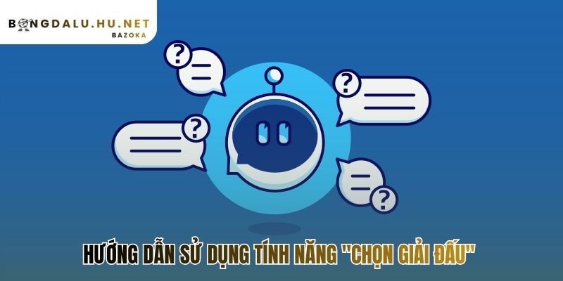 Tùy chỉnh hiển thị lịch thi đấu với bộ lọc thông minh